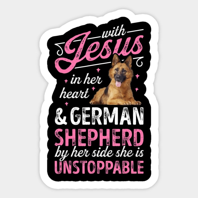 With Jesus In Her Heart And German Shepherd Sticker by HaroldKeller